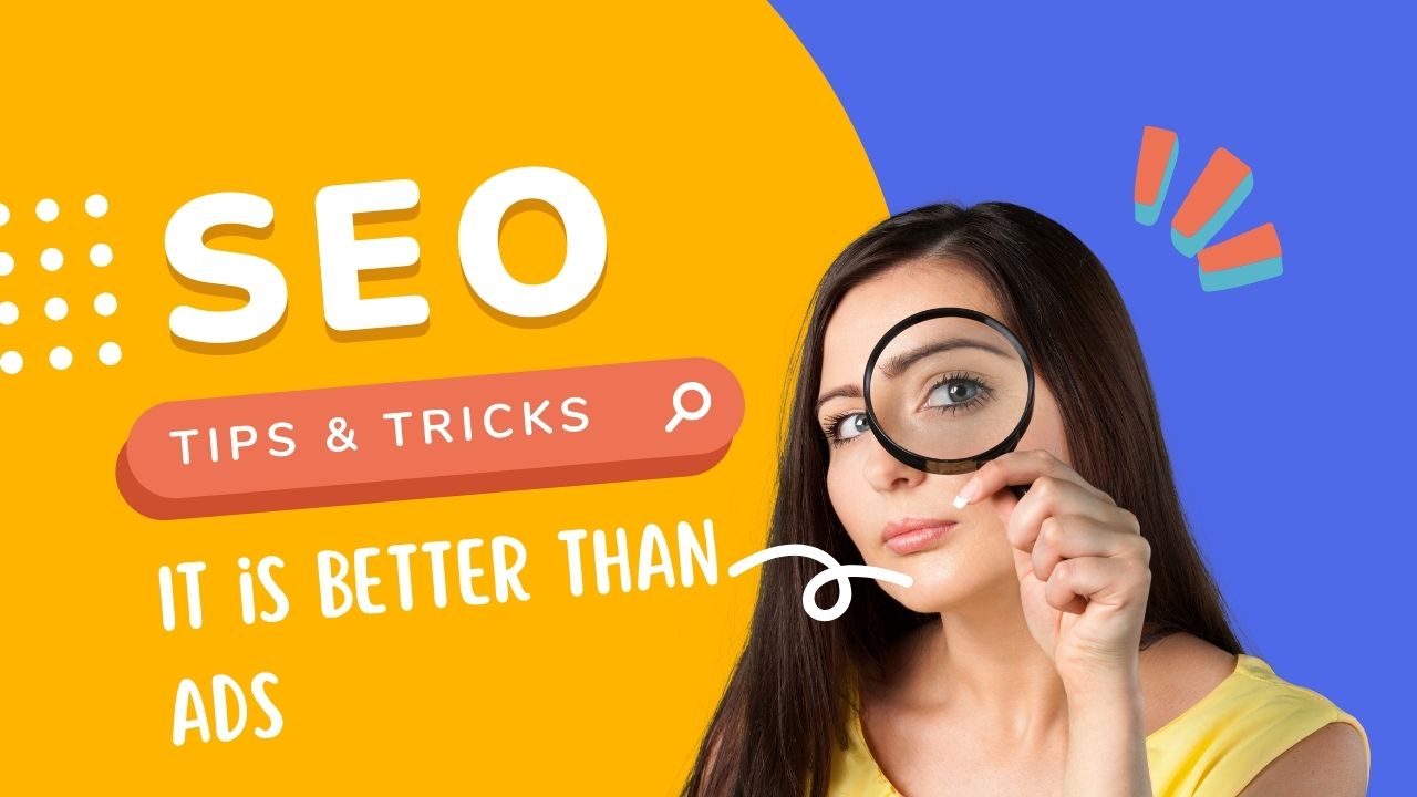 Why SEO is better than ads