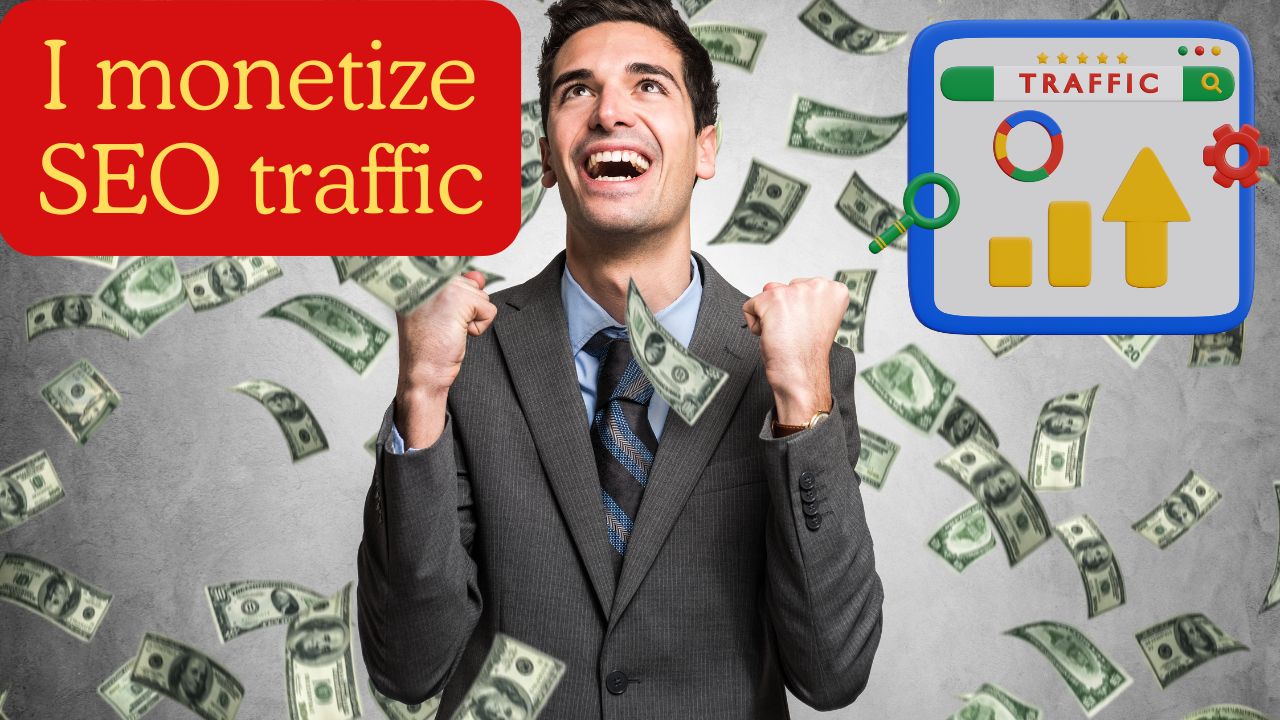 How do I monetize SEO traffic