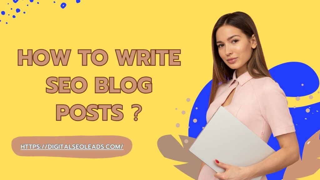 How to write SEO blog posts