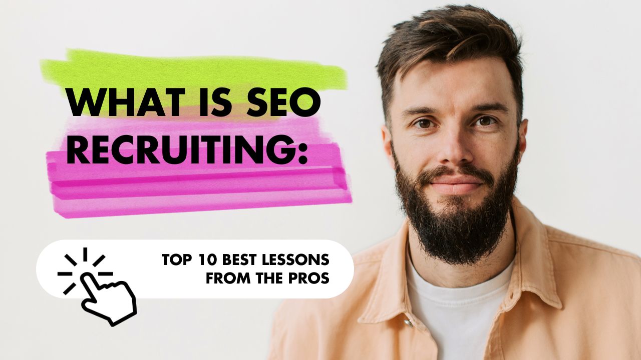 What Is SEO Recruiting